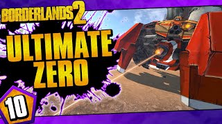 Borderlands 2  Ultimate Zero Road To OP10  Day 10 [upl. by Norine]