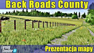 Back Roads County  Prezentacja Map do Farming Simulator 22 [upl. by Pinto]