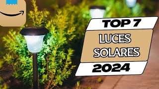 👑🥇 Las 7 mejores LUCES SOLARES Baratas  Mejor valoradas AMAZON⭐Led  Jardín  Exteriores 2024✅ [upl. by Simmonds]