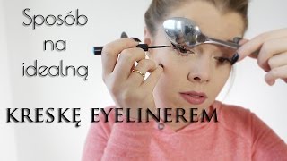 NAJŁATWIESZY SPOSÓB NA IDEALNĄ KRESKE EYELINEREM perfect eyeliner line 002 [upl. by Renaldo186]