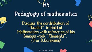 Contribution of Euclid in mathematics for BEd students and TET aspirants [upl. by Nitniuq]