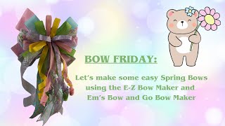 BOW FRIDAY Let’s Make Some Spring Bows Crafting with Hard Working Mom How to DIY [upl. by Eatton]