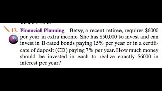 Betsy a recent retiree requires 6000 per year in extra income [upl. by Pogah496]