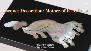 Lacquer Decoration MotherofPearl Inlay [upl. by Kelda242]