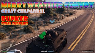 Merryweather Convoy Great Chaparral  Bunker Steal Supplies Mission  GTA Online [upl. by Nivanod]