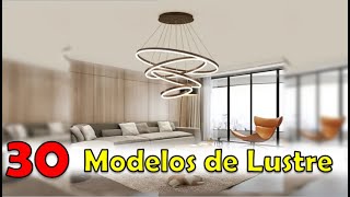 30 MODELOS DE LUSTRES I IDEIAS PROJETOS E FOTOS PARA SUA REFORMA OU CONSTRUÃ‡ÃƒO DE CASA [upl. by Aipotu831]