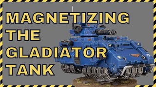 Magnetizing the Gladiator Tank  Also Make it an Impulsor too [upl. by Edya]