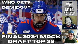 2024 NHL MOCK DRAFT  Final Top 32 [upl. by Hermosa9]