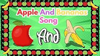 Apples And Bananas  Song For Kids  Nursery Rhymes Learning Video I Like To Eat Apples and Bananas [upl. by Nagem906]