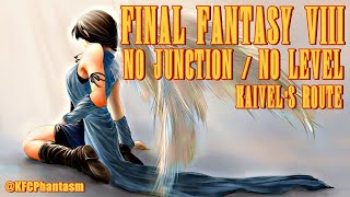 Final Fantasy VIII  No JunctionNo Level NJNL Kaivels route [upl. by Gelya]