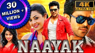 Naayak 4K ULTRA HD  Full Movie  Ram Charan Kajal Aggarwal Amala Paul Pradeep Rawat Rahul Dev [upl. by Aihsenad]