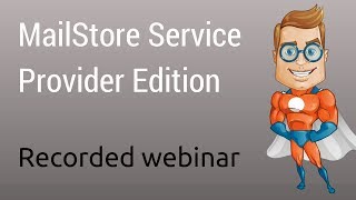 MailStore Service Provider Edition Email Archiving for MSPs  Technical Overview [upl. by Weide]