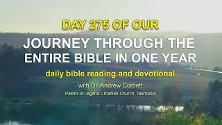 Read The Bible In A Year Day 275 [upl. by Seow]