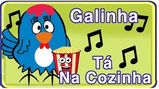 GALINHA TÁ NA COZINHA  Música Borboletinha Paródia [upl. by Vally]