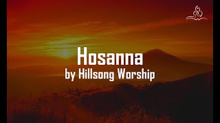 Hosanna  Hillsong Worship  With Lyrics [upl. by Lattimer]