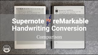 Supernote vs reMarkable 2 Handwriting Conversion Comparison [upl. by Ecirtahs873]