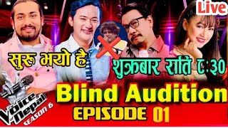 The Voice Of Nepal Season 6 Blind Audition Episode 1 live [upl. by Dnaltiak]