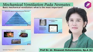 Webinar Mechanical Ventilation Pada Neonates FASTE [upl. by Drofyar70]