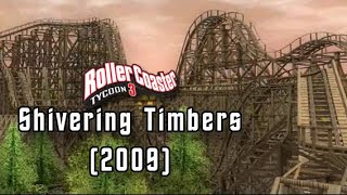 ᴀʀᴄʜɪᴠᴇ CCI Wooden Coaster  Shivering Timbers  RollerCoaster Tycoon 3 2009 [upl. by Steddman73]