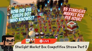 Common Ground World Starlight Market Box Competition Stream Part 2 [upl. by Hazlett224]