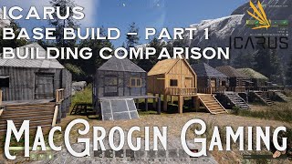 Icarus Base Build  Part 1 Building Comparison [upl. by Ysnat]