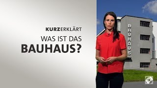 kurzerklärt Was ist das Bauhaus  100 Jahre Bauhaus [upl. by Llewej691]