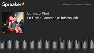 La Divina Commedia Inferno VIII [upl. by Renat]