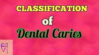 Dental Caries  Classification of Dental Caries  Different types of Dental caries [upl. by Bartholemy]