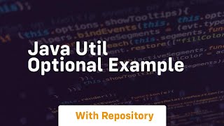 java util optional example [upl. by Namhcan887]