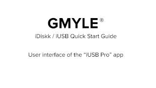 GMYLE iDiskk  iUSB  User interface of the iUSB Pro  iDiskk Pro app [upl. by Acired737]