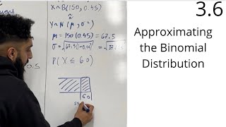 Edexcel A Level Maths 36 Approximating the Binomial Distribution [upl. by Trebo972]