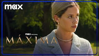 Máxima  Tráiler Oficial  Max [upl. by Kavanaugh]