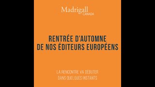 Rentrée dautomne de nos éditeurs européens  Madrigall Canada [upl. by Faunie580]