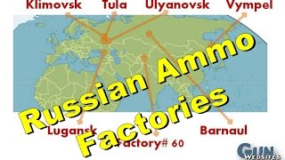 Russian AK Ammo Factory Maps [upl. by Neelra314]