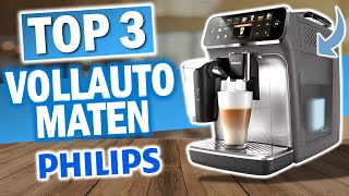 Die besten PHILIPS KAFFEEVOLLAUTOMATEN 2024  Test amp Vergleich [upl. by Aibsel979]