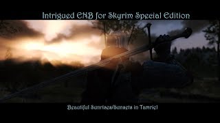 SkyrimSE  Intrigued ENB  Beautiful SunrisesSunsets Adyss Add On [upl. by Claribel]