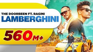 Lamberghini Full Video  The Doorbeen Feat Ragini  Latest Punjabi Song 2018  Speed Records [upl. by Iot647]