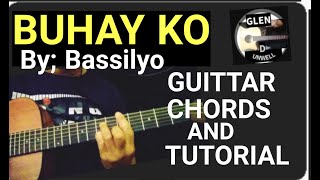 BASSILYO  BUHAY KO EASY GUITAR CHORDS AND TUTORIAL BUHAYKO BASSILYO [upl. by Lat]