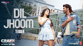 CRAKK Dil Jhoom Teaser  Vidyut Jammwal  Nora Fatehi  Vishal Mishra  Shreya Ghoshal  Tanishk [upl. by Anson]