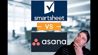 Smartsheet vs Asana [upl. by Orazal]