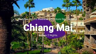 BodyKey Gut Fit Wellness Adventure Destination 1  Chiang Mai [upl. by Laaspere]