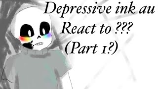 Depressive ink au react to random shit warningcringe [upl. by Deena]