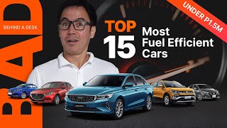 Top 15 Most Fuel Efficient Cars in the Philippines Under ₱15M  Behind a Desk [upl. by Eiliab]