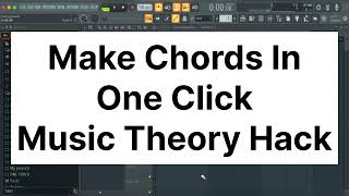 Make Chords In One Click No Music Theory  Fl Studio Tips amp Tricks  Music Theory Hack [upl. by Ennovi219]