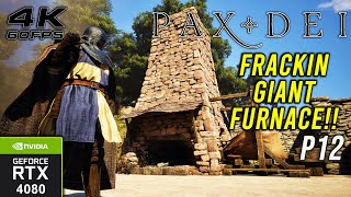 Pax Dei Furnace Recipe amp Build Part 12  RTX 4080 4K Gameplay [upl. by Ayet]