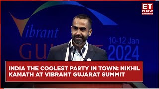 Zerodhas Nikhil Kamath Speaks At Vibrant Gujarat Summit  Vibrant Gujarat  PM Modi  ET Now [upl. by God]