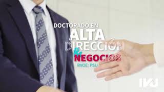 Doctorado en Alta Dirección y Negocios  Universidad del País Innova [upl. by Morville]