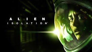 Alien Isolation part 6 [upl. by Jarrid]