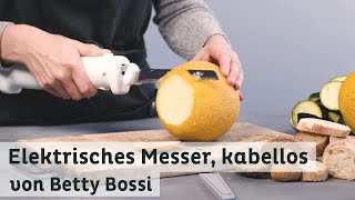 Elektrisches Messer kabellos  Produkt von Betty Bossi [upl. by Liahkim301]