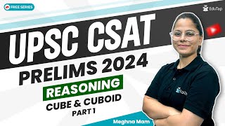 CSAT Reasoning IAS Prelims  Cube amp Cuboid For UPSC CSAT  CSAT Reasoning Syllabus Questions PDF [upl. by Verneuil]